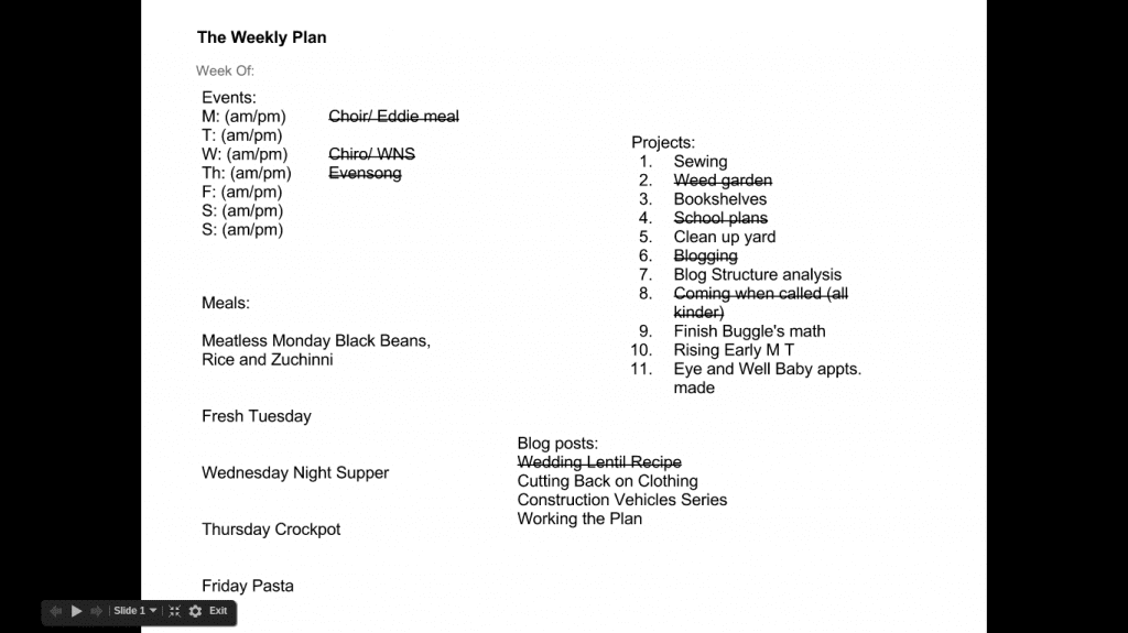 The Weekly Plan