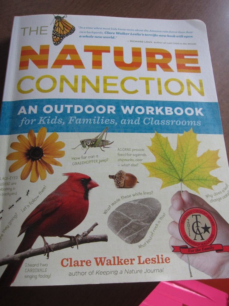 The Nature Connection: An Outdoor Workbook for Kids, Families, and Classrooms 